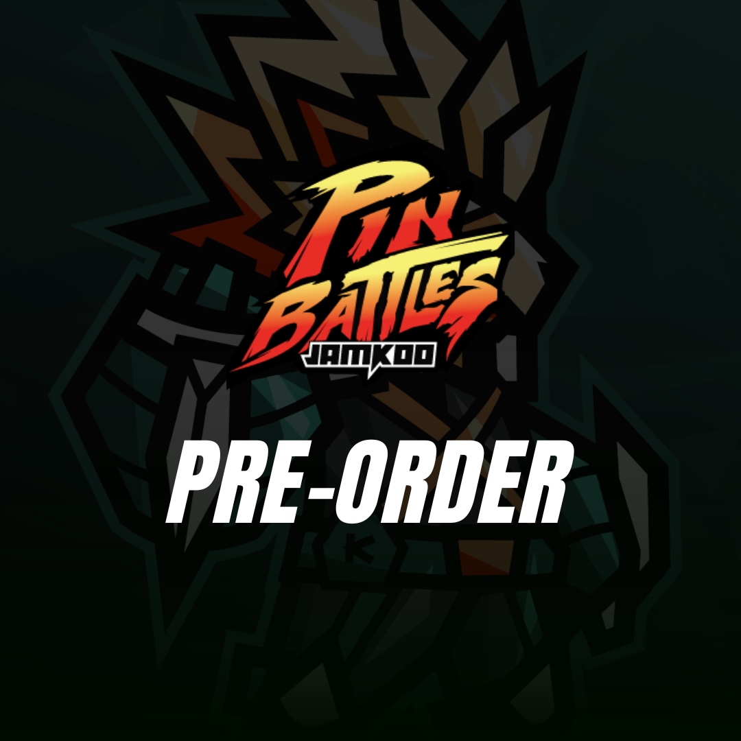 [Pre-order] for future Pin Battles - JAMKOO